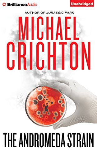 Michael Crichton, David Morse: The Andromeda Strain (AudiobookFormat, 2015, Brilliance Audio)