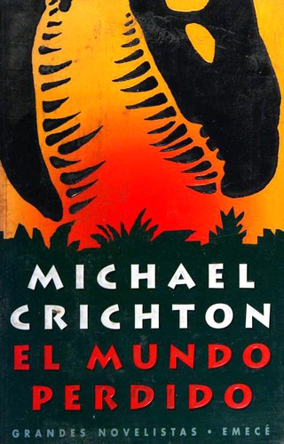 Michael Crichton, Michael Crichton: El Mundo Perdido (Paperback, Spanish language, 1997, Emece Editores)