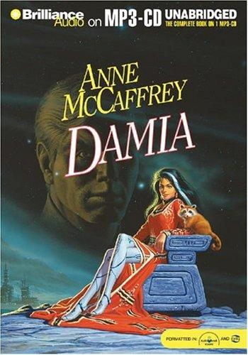 Anne McCaffrey: Damia (Rowan/Damia) (AudiobookFormat, 2004, Brilliance Audio on MP3-CD)