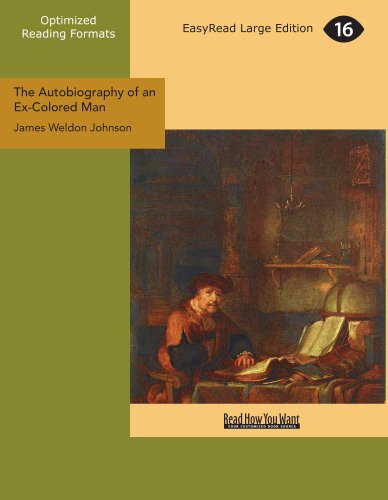 James Weldon Johnson: The Autobiography of an Ex-Colored Man (Paperback, 2012, ReadHowYouWant)