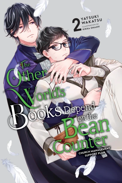 Yatsuki Wakatsu, Kikka Ohashi: The Other World's Books Depend on the Bean Counter, Vol. 2 (Paperback, 2024, Yen Press)
