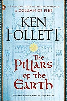 Ken Follett: Pillars of the Earth (2007, Penguin Publishing Group)