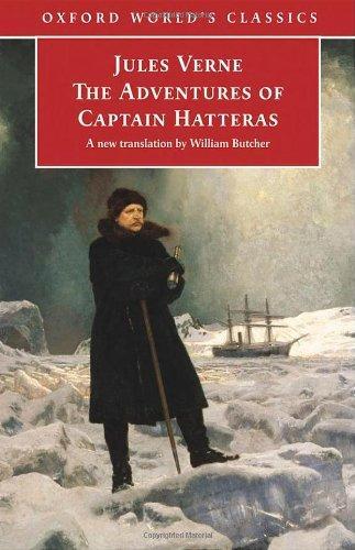 Jules Verne: The Adventures of Captain Hatteras (2005, Oxford University Press, USA)