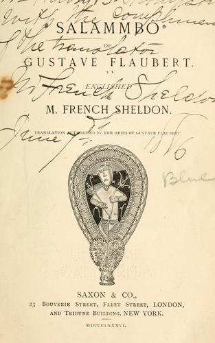 Flaubert Gustave: Salammbô of Gustave Flaubert (1886, Saxon & Co.)