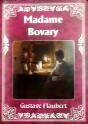 Flaubert Gustave: Madame Bovary (Spanish language, 2011, Grupo Editorial Tomo S.A. de C.V.)