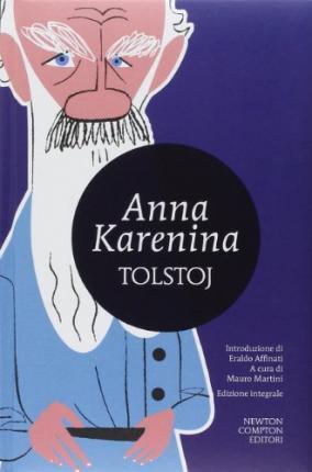 Lev Nikolaevič Tolstoy: Anna Karenina. Ediz. integrale (Italian language, 2014)