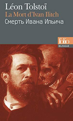 Lev Nikolaevič Tolstoy: La mort d'Ivan Ilitch (French language)