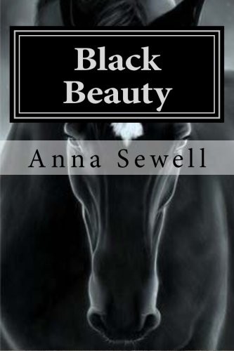 Anna Sewell, Hollybook: Black Beauty (2015, CreateSpace Independent Publishing Platform, Createspace Independent Publishing Platform)