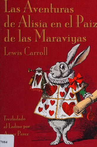 Lewis Carroll: Las aventuras de Alisia en el Paiz de las Maraviyas (Paperback, Ladino language, 2014, Evertype)