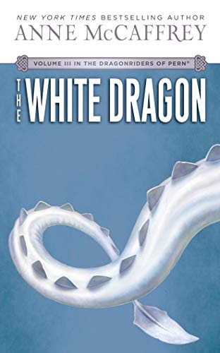 Anne McCaffrey, Dick Hill: The White Dragon (AudiobookFormat, 2015, Brilliance Audio)