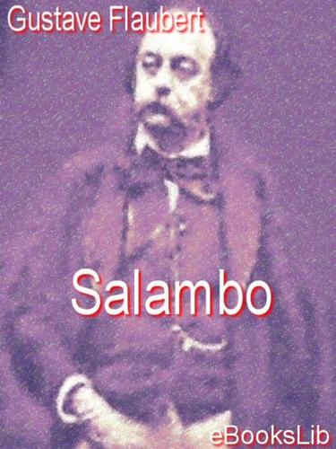 Flaubert Gustave: Salambo (EBook, German language, 2005, eBooksLib)