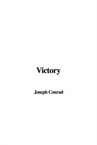 Joseph Conrad: Victory (Paperback, 2005, IndyPublish.com)