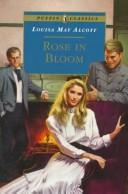 Louisa May Alcott: Rose in Bloom (Puffin Classics) (1989, Puffin)