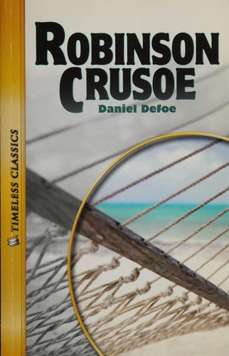 Daniel Dafoe, Stephen Feinstein: Robinson Crusoe (2010, Saddleback Educational Publishing, Incorporated)