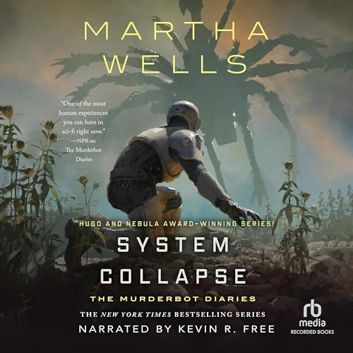 Martha Wells, Kevin R. Free: System Collapse (AudiobookFormat, 2023, Recorded Books)