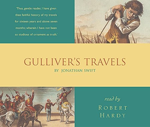 Robert Hardy, Jonathan Swift: Gulliver's Travels (AudiobookFormat, 2001, Hodder Audio)