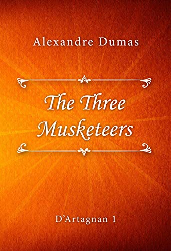 Alexandre Dumas: The Three Musketeers (EBook, 2020, Classica Libris)