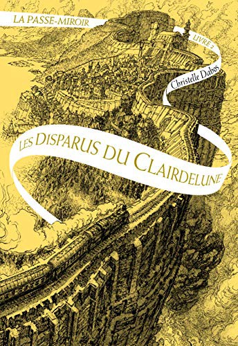 Christelle Dabos: La Passe-miroir (Paperback, 2015, GALLIMARD JEUNE)