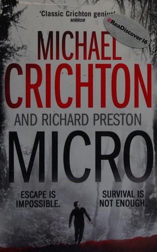 Michael Crichton, Richard Preston, Preston, Richard: Micro (2012, Harper)