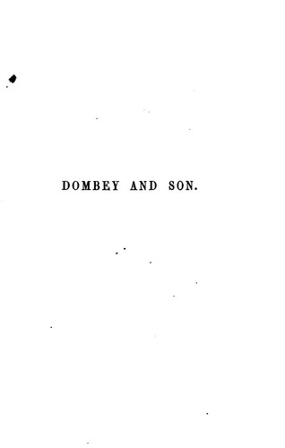 Charles Dickens: Dombey and son. (1848, Bradbury and Evans)