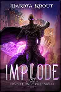 Dakota Krout: Implode (EBook, 2022, Mountaindale Press)