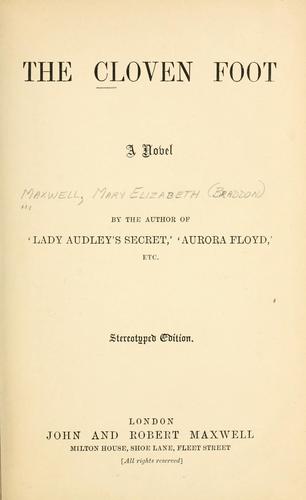 Mary Elizabeth Braddon: The cloven foot (1885, J. and R. Maxwell)