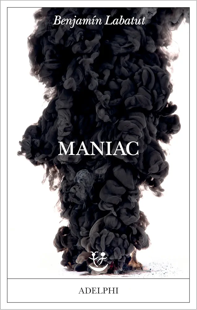 Benjamín Labatut: MANIAC (Paperback, Italiano language, Adelphi)