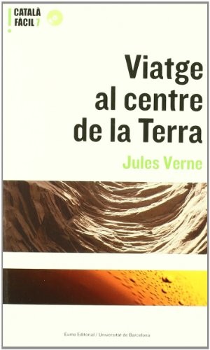 Jules Verne: Viatge al centre de la Terra (Paperback, 2006, Eumo Editorial SAU)