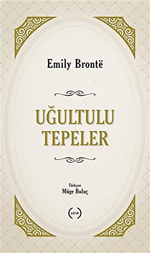 Emily Brontë: Ugultulu Tepeler (Paperback, Islik Yayinlari)