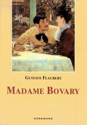 Flaubert Gustave: Madame Bovary (Konemann Classics) (2003, Konemann)