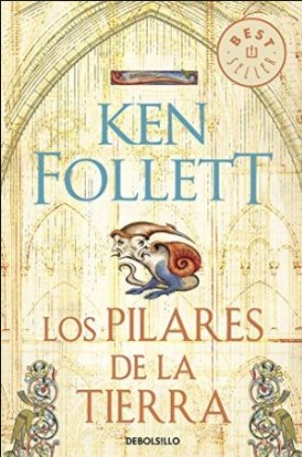 Ken Follett: Los pilares de la tierra (2014, Debolsillo)