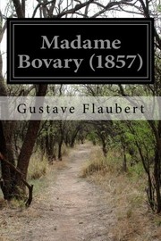 Flaubert Gustave: Madame Bovary (2016, CreateSpace Independent Publishing Platform)