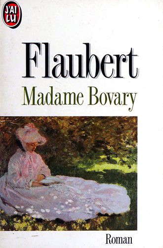 Flaubert Gustave: Madame Bovary (French language, 1990, J'ai Lu)