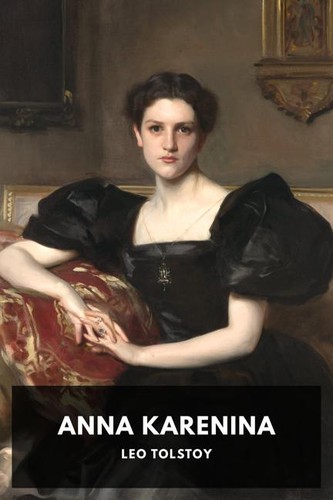 Lev Nikolaevič Tolstoy: Anna Karénina (2020, Standard Ebooks)