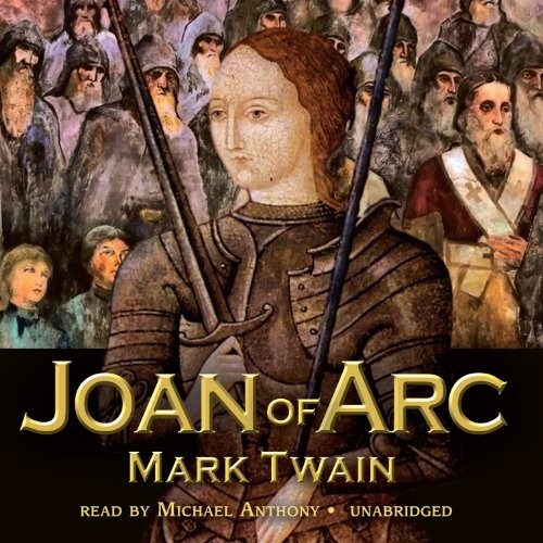 Mark Twain: Joan of Arc (AudiobookFormat, 2010, Blackstone Pub)