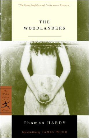 Thomas Hardy: The woodlanders (2002, Modern Library)