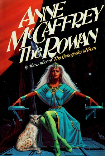 Anne McCaffrey: The Rowan (Paperback, 1990, Ace/Putnam)