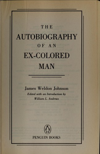 James Weldon Johnson: The autobiography of an ex-colored man (1990, Penguin Books)