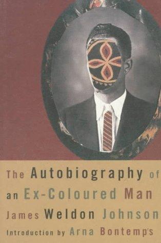 James Weldon Johnson: The autobiography of an ex-coloured man (1960, Hill and Wang)