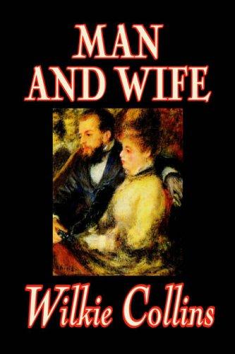 Wilkie Collins: Man and Wife (Hardcover, 2004, Wildside Press)