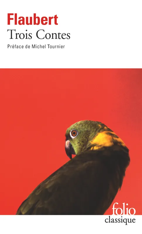 Flaubert Gustave: Trois Contes (1999, Gallimard Education)