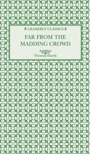 Thomas Hardy: Far From the Madding Crowd (Mini Gramercy Classics) (Hardcover, 2006, Gramercy)