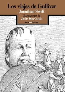 Malvina G. Vogel, Pablo Marcos, Jonathan Swift, Joshua Hanft: Los viajes de Gulliver (2014, Sexto Piso)
