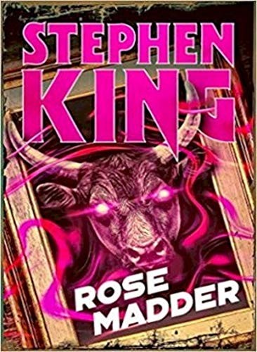 Stephen King, Stephen King: Rose Madder: Halloween edition (Paperback, Hodder Paperbacks)