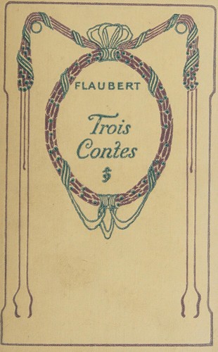 Flaubert Gustave: Trois contes (French language, 1935, Nelson)