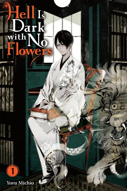 Yoru Michio: Hell Is Dark with No Flowers, Vol. 1 (Paperback, 2024, Yen Press)