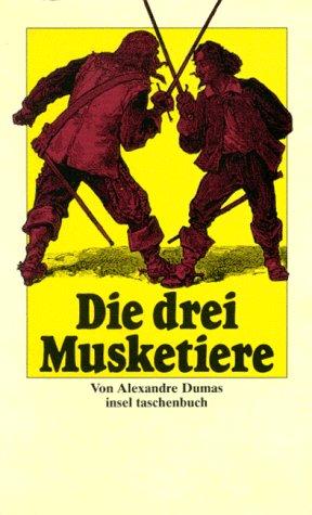 Die drei Musketiere. (Paperback, German language, Insel, Frankfurt)