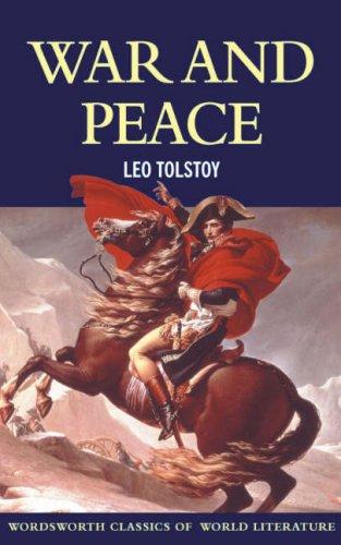 Lev Nikolaevič Tolstoy: War and Peace (Paperback, 2001, Wordsworth Editions Ltd)