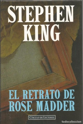 Stephen King, Stephen King: El retrato de Rose Madder (1996, Círculo de Lectores)