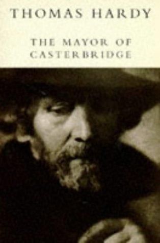 Thomas Hardy: The Life and Death of the Mayor of Casterbridge (Paperback, Picador)